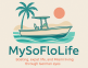 My SoFlo Life